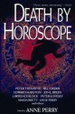 Death by Horoscope - Anne Perry, Lawrence Block, Simon Brett, Edward Marston, Peter Lovesey, Bill Crider, Jon L. Breen, Lawerence Block, Peter Tremayne