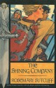 The Shining Company - Rosemary Sutcliff