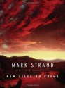 New Selected Poems - Mark Strand