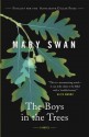 The Boys in the Trees - Mary Swan