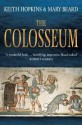 The Colosseum - Keith Hopkins, Mary Beard