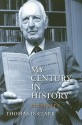 My Century in History: Memoirs - Thomas D. Clark