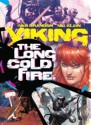 Viking: The Long Cold Fire (Vol.1) - Ivan Brandon, Nic Klein