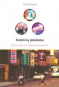 Recentering Globalization: Popular Culture and Japanese Transnationalism - Koichi Iwabuchi