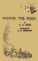 Winnie-The-Pooh, the Original Version - A.A. Milne