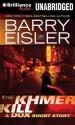 The Khmer Kill: A Dox Short Story - Barry Eisler