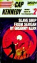 Slave Ship from Sergan - Gregory Kern