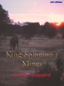 King Solomon's Mines - H. Rider Haggard