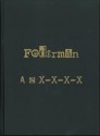 Federman A to X X X X: A Recyclopedic Narrative - Raymond Federman, Larry McCaffery, Thomas Hartl, Doug Rice