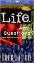 Life. Any Questions? - Greg Laurie