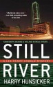 Still River: A Lee Henry Oswald Mystery - Harry Hunsicker