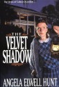 The Velvet Shadow - Angela Elwell Hunt