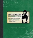 The Official Vince Lombardi Playbook: * His Classic Plays & Strategies * Personal Photos & Mementos * Recollections from Friends & Former Players - Phil Barber