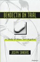 Bendectin on Trial: A Study of Mass Tort Litigation - Joseph Sanders