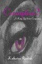 Corruption? (The Katy Lily Series Companion) - Katherine Rochholz