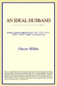 An Ideal Husband - Oscar Wilde