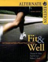 Fit & Well: Core Concepts and Labs for Physical Fitness - Thomas D. Fahey, Paul M. Insel, Walton T. Roth