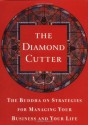 The Diamond Cutter: The Buddha on Strategies for Managing Your Business and Your Life - Michael Roach