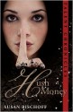 Hush Money (NOOKbook/ BN ebook) - Susan Bischoff