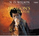 The Dragon's Tooth (Ashtown Burials #1) - N.D. Wilson, Thomas Vincent Kelly