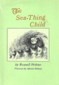 Sea-thing Child - Russell Hoban