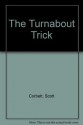 The turnabout trick - Scott Corbett