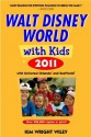 Fodor's Walt Disney World with Kids 2011: with Universal Orlando, SeaWorld & Aquatica - Kim Wright Wiley