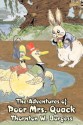 The Adventures of Poor Mrs. Quack - Thornton W. Burgess