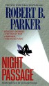 Night Passage - Robert B. Parker, Richard Masur