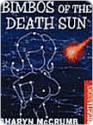 Bimbos of the Death Sun - Sharyn McCrumb