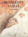 Mousekin's Fables - Edna Miller