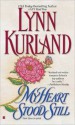 My Heart Stood Still (MacLeod 7) - Lynn Kurland