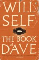 The Book of Dave - Will Self