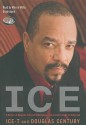 Ice: A Memoir of Gangster Life and Redemption--From South Central to Hollywood - Ice-T, Douglas Century