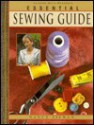 The Essential Sewing Guide - Leisure Arts, Leisure Arts