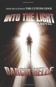 Into The Light - Darcia Helle