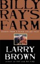 Billy Ray's Farm - Larry Brown