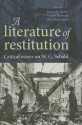 A Literature of Restitution: Critical Essays on W.G. Sebald - Jeannette Baxter, Valerie Henitiuk, Ben Hutchinson