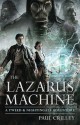 The Lazarus Machine - Paul Crilley