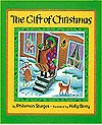 The Gift of Christmas - Philemon Sturges, Holly Berry