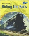 Riding the Rails: Rail Travel Past and Present - Jane Shuter