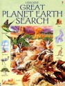 Great Planet Earth Search - Emma Helbrough, Anna Milbourne, Ian Jackson