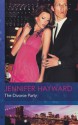 The Divorce Party (Mills & Boon Modern) - Jennifer Hayward