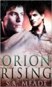 Orion Rising - S.A. Meade