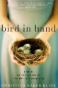 Bird in Hand - Christina Baker Kline