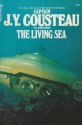 The Living Sea - Jacques-Yves Cousteau