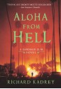 Aloha from Hell - Richard Kadrey