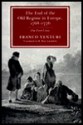 The End of the Old Regime in Europe 1768-76: The First Crisis - Franco Venturi, R. Burr Litchfield