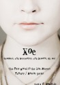 Xoe: or Vampires, and Werewolves, and Demons, Oh My! - Sara C. Roethle