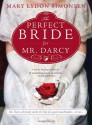 The Perfect Bride for Mr. Darcy - Mary Lydon Simonsen